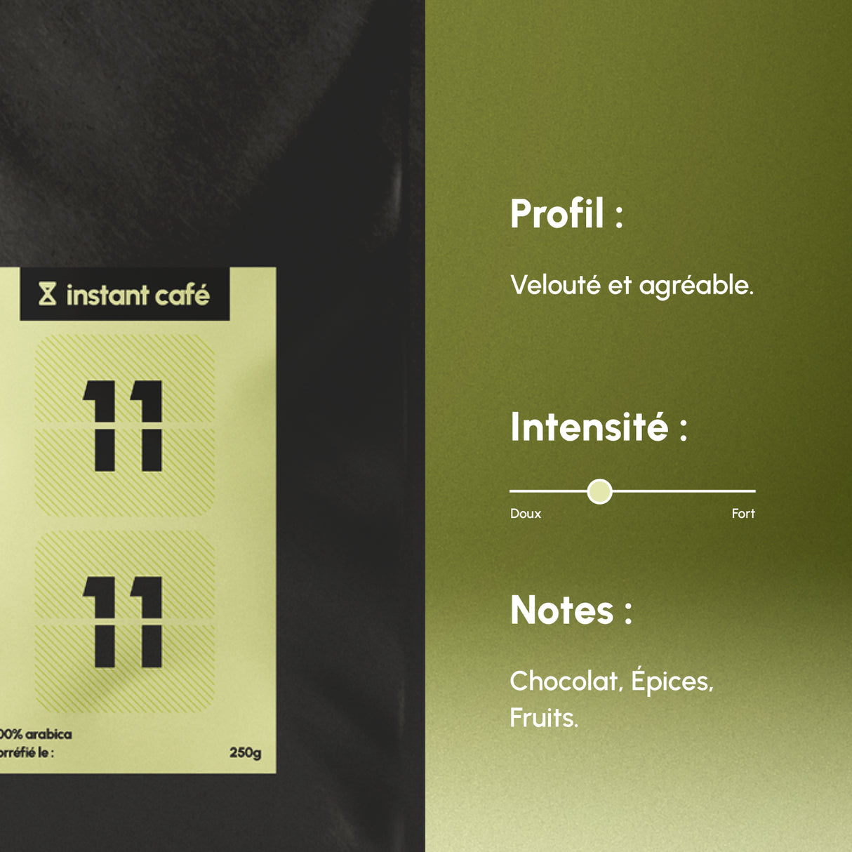 Café 11H11 en grains, blend 100 % Arabica au corps velouté.